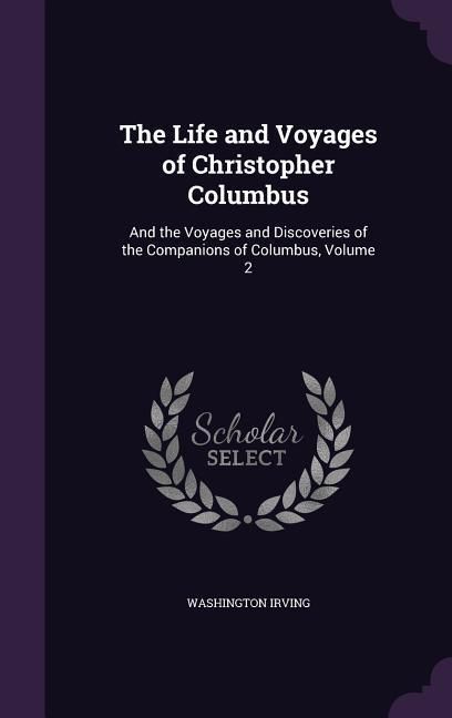 Produktbild: The Life and Voyages of Christopher Columbus