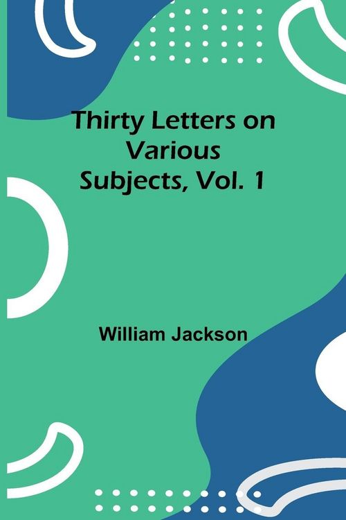 Produktbild: Thirty Letters on Various Subjects, Vol. 1