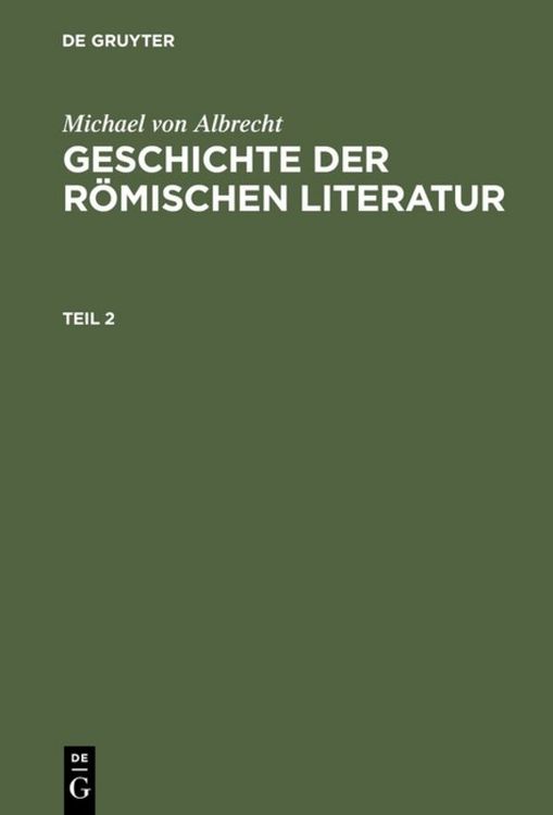Produktbild: Geschichte der r&ouml;mischen Literatur. Teil 2