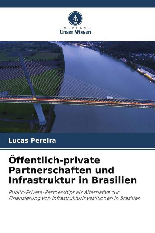 Produktbild: &Ouml;ffentlich-private Partnerschaften und Infrastruktur in Brasilien