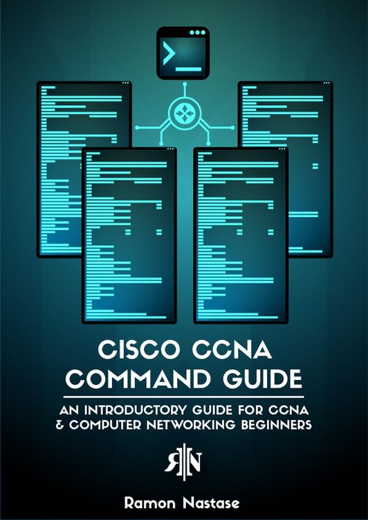 Produktbild: Cisco CCNA Command Guide: An Introductory Guide for CCNA & Computer Networking Beginners