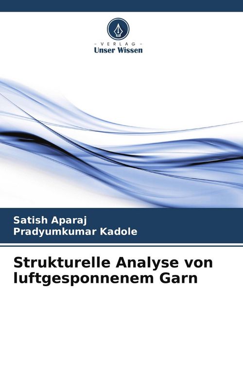 Produktbild: Strukturelle Analyse von luftgesponnenem Garn