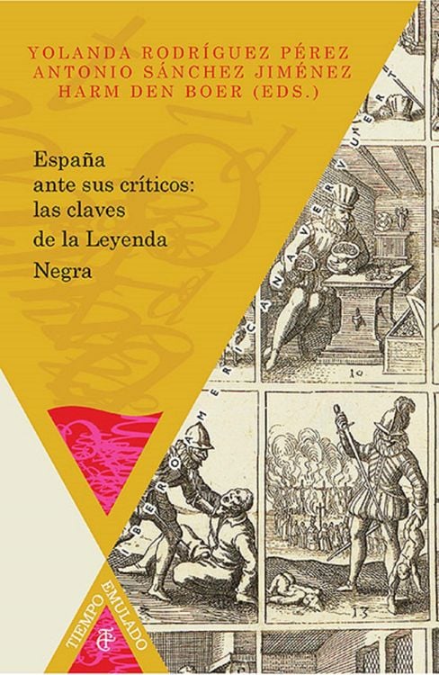 Produktbild: Espa&ntilde;a ante sus cr&iacute;ticos: las claves de la Leyenda Negra