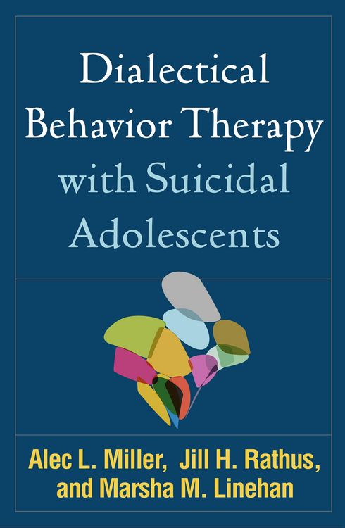 Produktbild: Dialectical Behavior Therapy with Suicidal Adolescents