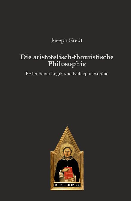 Produktbild: Die aristotelisch-thomistische Philosophie
