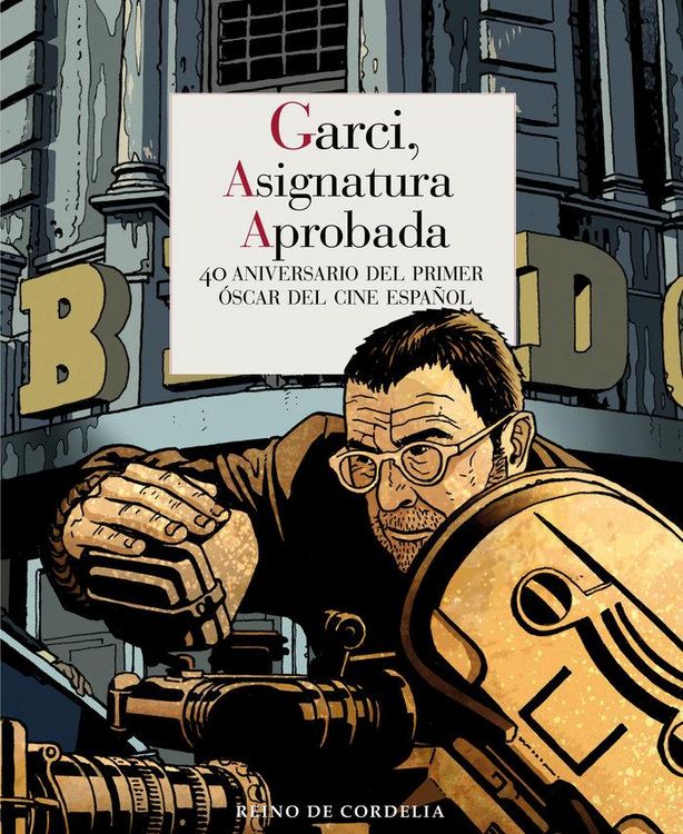 Produktbild: Garci, asignaturas pendientes : 40 aniversario del primer Oscar del cine espa&ntilde;ol