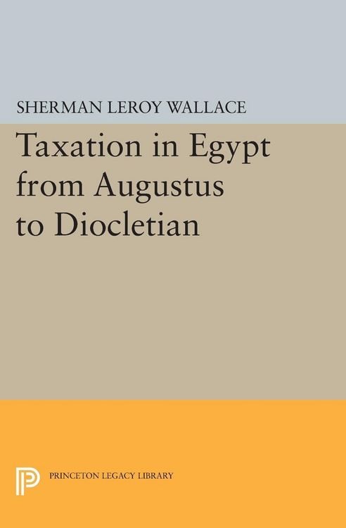Produktbild: Taxation in Egypt from Augustus to Diocletian