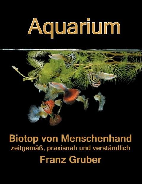 Produktbild: Aquarium-Biotop von Menschenhand