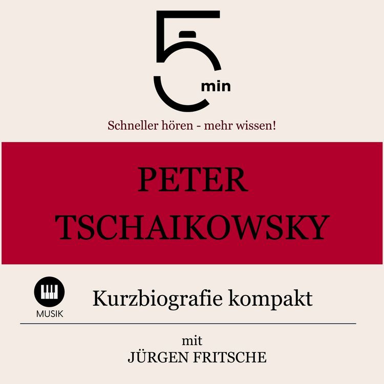 Produktbild: Peter Tschaikowsky: Kurzbiografie kompakt