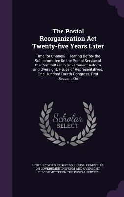 Produktbild: The Postal Reorganization Act Twenty-five Years Later