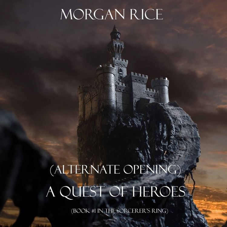 Produktbild: A Quest of Heroes: Book #1 in the Sorcerer's Ring (Alternative Opening)