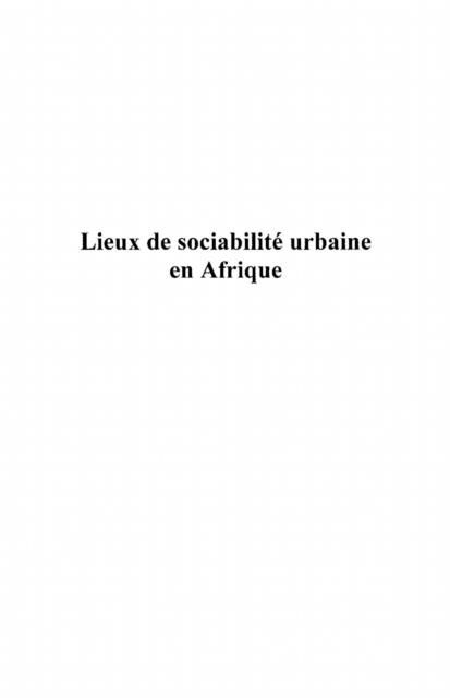 Produktbild: Lieux de sociabilite urbaine en Afrique