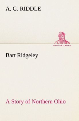 Produktbild: Bart Ridgeley A Story of Northern Ohio