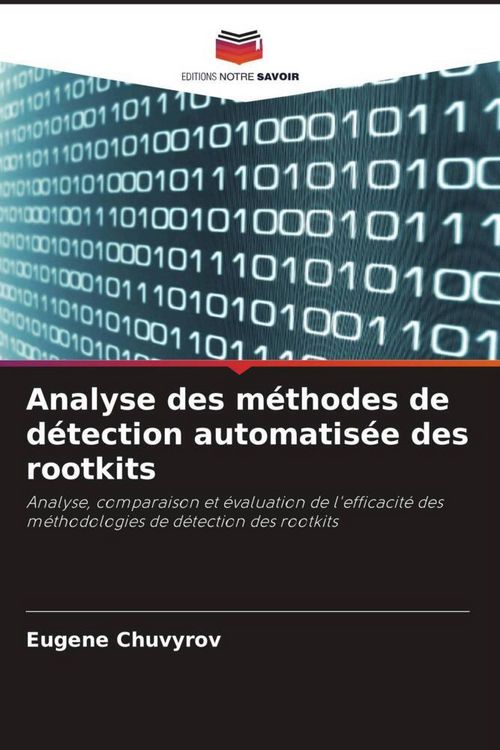 Produktbild: Analyse des m&eacute;thodes de d&eacute;tection automatis&eacute;e des rootkits