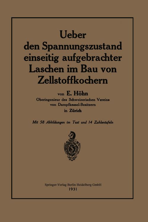 Produktbild: Ueber den Spannungszustand einseitig aufgebrachter Laschen im Bau von Zellstoffkochern