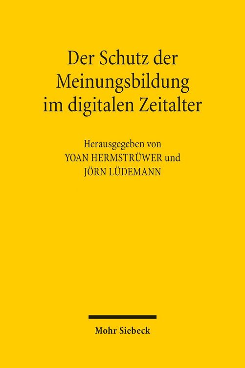 Produktbild: Der Schutz der Meinungsbildung im digitalen Zeitalter