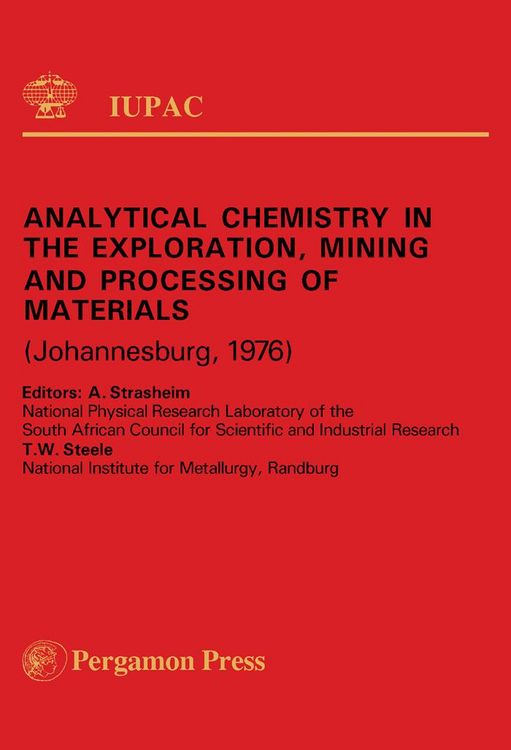 Produktbild: Analytical Chemistry in the Exploration, Mining and Processing of Materials