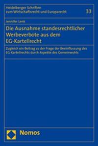 Produktbild: Die Ausnahme standesrechtlicher Werbeverbote aus dem EG-Kartellrecht