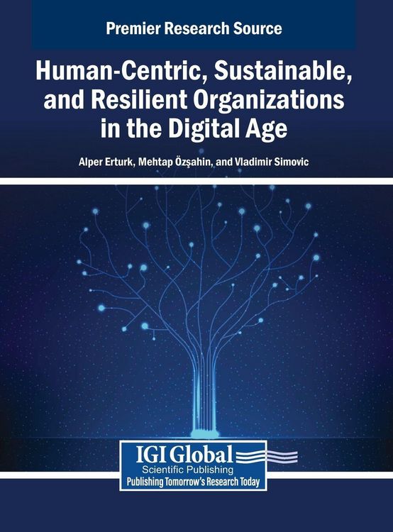 Produktbild: Human-Centric, Sustainable, and Resilient Organizations in the Digital Age