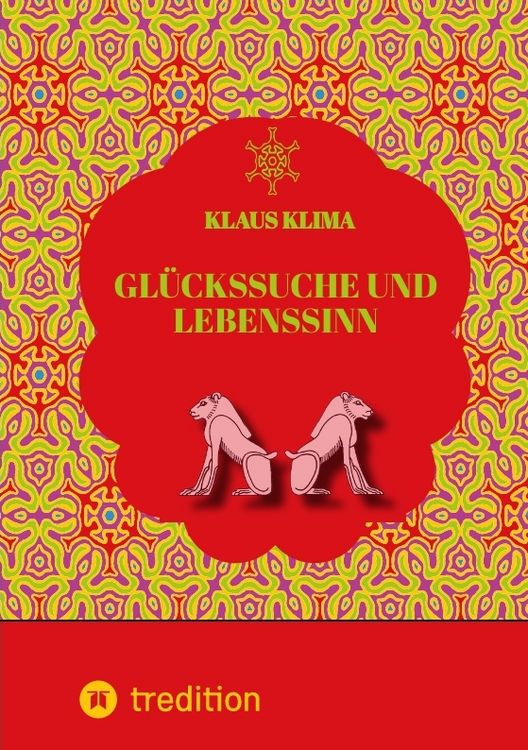 Produktbild: Gl&uuml;ckssuche und Lebenssinn
