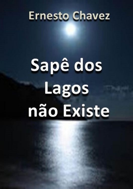 Produktbild: Sap&ecirc; Dos Lagos N&atilde;o Existe