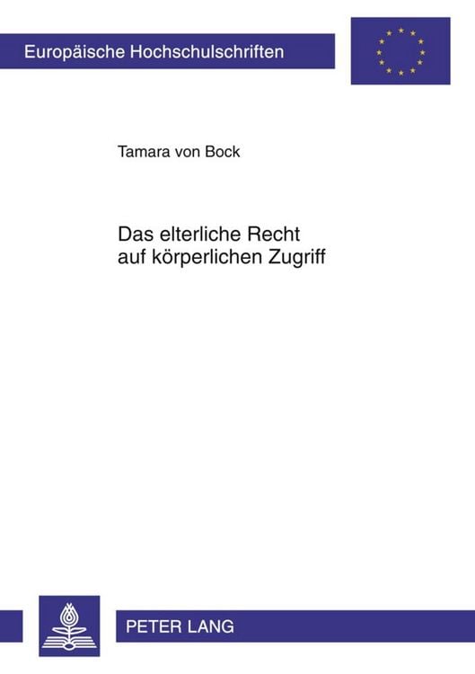 Produktbild: Das elterliche Recht auf k&ouml;rperlichen Zugriff