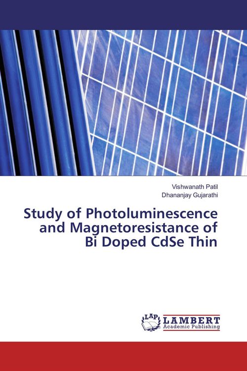 Produktbild: Study of Photoluminescence and Magnetoresistance of Bi Doped CdSe Thin