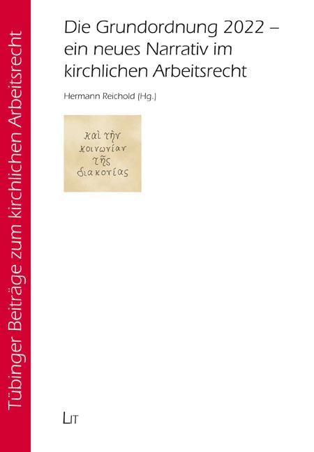 Produktbild: Die Grundordnung 2022 - ein neues Narrativ im kirchlichen Ar