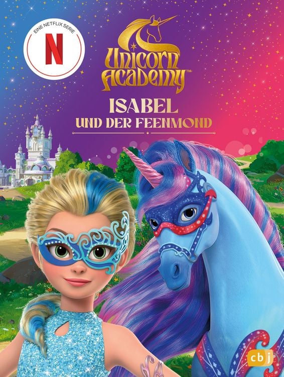 Produktbild: Unicorn Academy &ndash; Isabel und der Feenmond