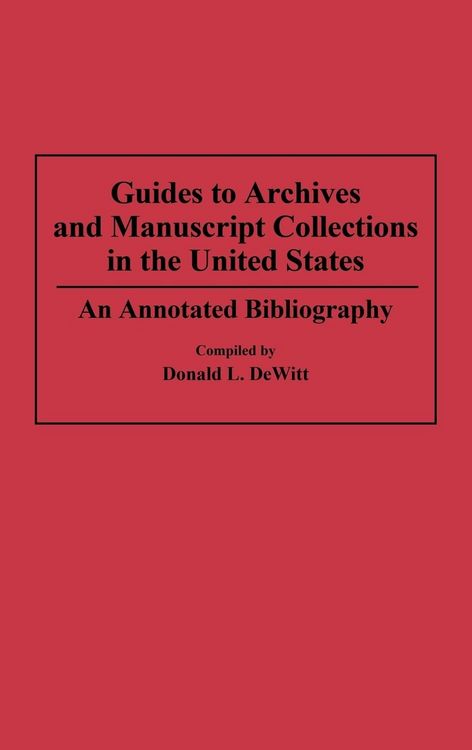 Produktbild: Guides to Archives and Manuscript Collections in the United States
