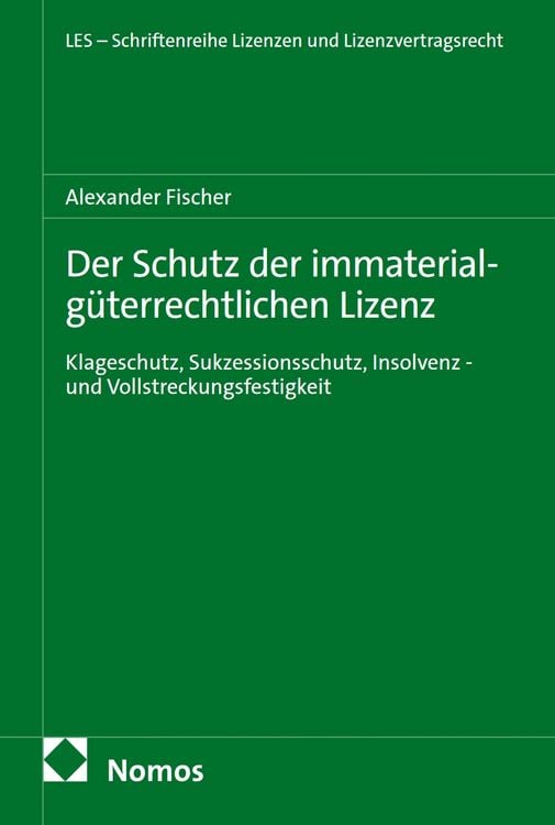 Produktbild: Der Schutz der immaterialg&uuml;terrechtlichen Lizenz