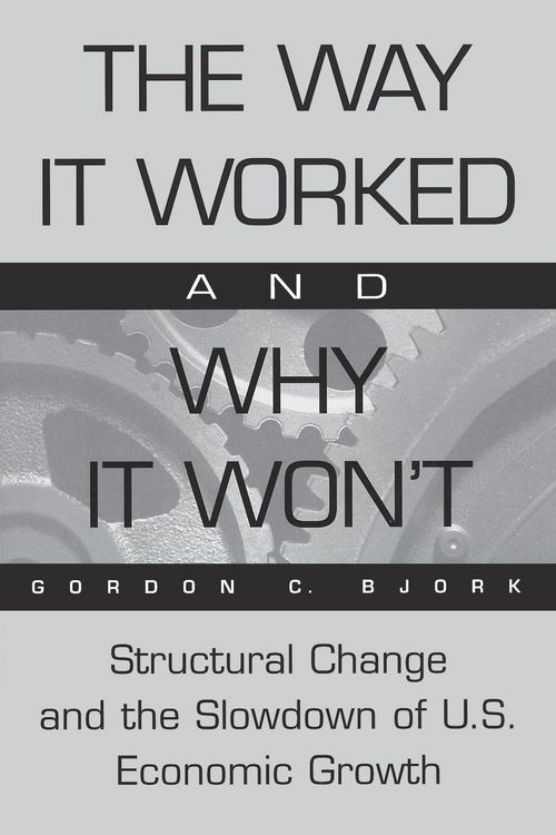 Produktbild: The Way It Worked and Why It Won't