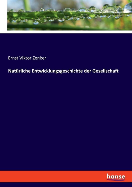 Produktbild: Nat&uuml;rliche Entwicklungsgeschichte der Gesellschaft
