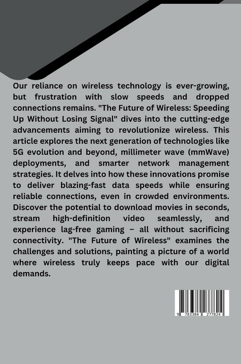 Produktbild: The Future of Wireless: Speeding Up Without Losing Signal