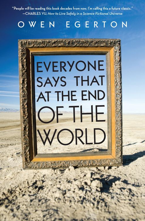 Produktbild: Everyone Says That at the End of the World