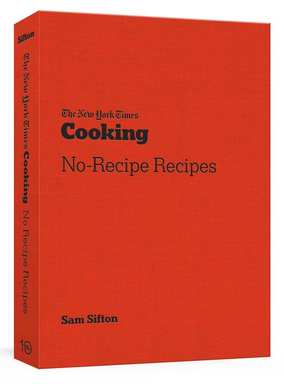 Produktbild: The New York Times Cooking No-Recipe Recipes