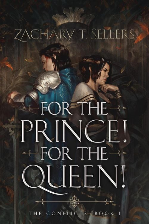 Produktbild: For the Prince! For the Queen! (The Conflicts, #1)