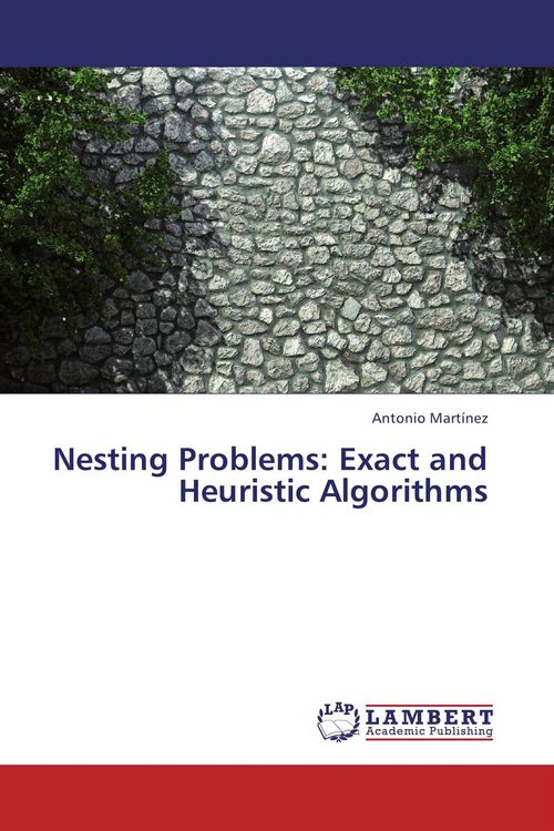 Produktbild: Nesting Problems: Exact and Heuristic Algorithms