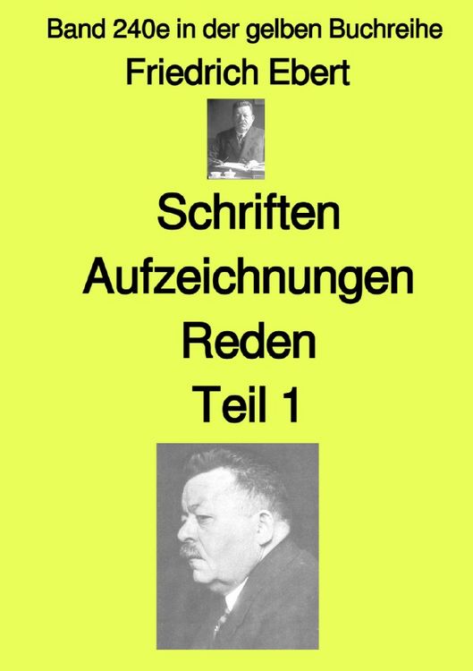 Produktbild: Gelbe Buchreihe / Schriften Aufzeichnungen Reden &ndash; Teil 1 &ndash; Farbe &ndash; Band 240e in der gelben Buchreihe &ndash; bei J&uuml;rgen Ruszkowski