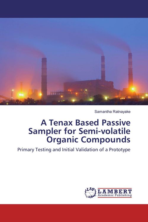 Produktbild: A Tenax Based Passive Sampler for Semi-volatile Organic Compounds