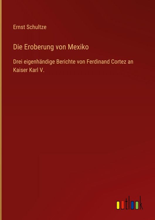Produktbild: Die Eroberung von Mexiko