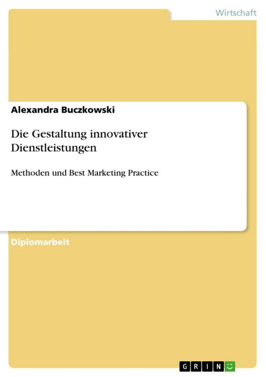 Produktbild: Die Gestaltung innovativer Dienstleistungen