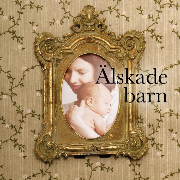 Produktbild: &Auml;lskade barn
