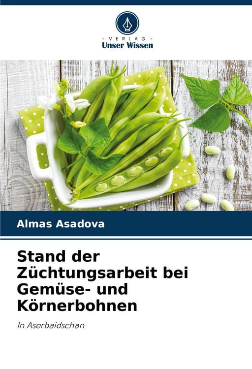 Produktbild: Stand der Z&uuml;chtungsarbeit bei Gem&uuml;se- und K&ouml;rnerbohnen