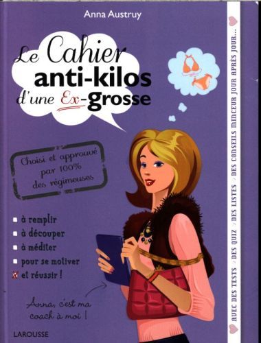 Produktbild: Le cahier anti-kilos d'une ex-grosse