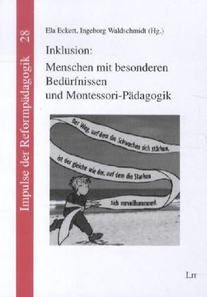 Produktbild: Inklusion: Menschen mit besonderen Bed&uuml;rfnissen und Montessori-P&auml;dagogik