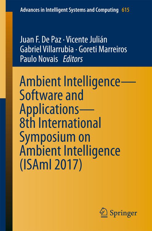 Produktbild: Ambient Intelligence&ndash; Software and Applications &ndash; 8th International Symposium on Ambient Intelligence (ISAmI 2017)