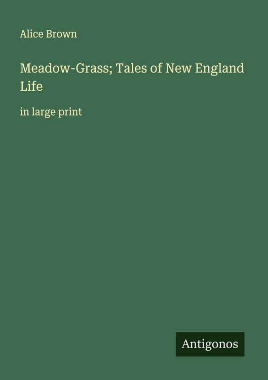 Produktbild: Meadow-Grass; Tales of New England Life