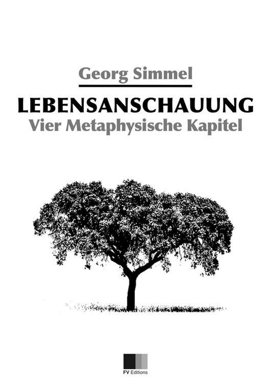 Produktbild: Lebensanschauung : Vier Metaphysische Kapitel