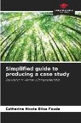 Produktbild: Simplified guide to producing a case study